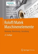 Roloff/Matek Maschinenelemente - Herbert Wittel, Dieter Jannasch, Joachim Voßiek, Christian Spura