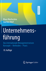 Unternehmensführung - Klaus Macharzina, Joachim Wolf