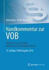 Handkommentar zur VOB - Wolfgang Heiermann, Andrea Kullack, Lutz Mansfeld, Josef Bauer, Erfried Schüttpelz, Alexander Herrmann, Andreas Holz, Alexander Petersen, Roman Weifenbach