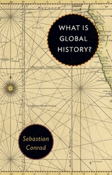 What Is Global History? -  Sebastian Conrad