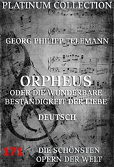 Orpheus oder die wunderbare Beständigkeit der Liebe - Georg Philipp Telemann, Johann Philipp Prätorius