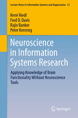 Neuroscience in Information Systems Research - René Riedl, Fred D. Davis, Rajiv Banker, Peter H. Kenning