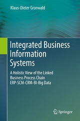 Integrated Business Information Systems - Klaus-Dieter Gronwald