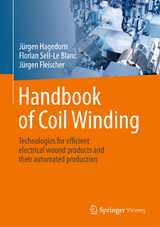 Handbook of Coil Winding - Jürgen Hagedorn, Florian Sell-Le Blanc, Jürgen Fleischer