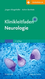 Klinikleitfaden Neurologie - Klingelhöfer, Jürgen; Berthele, Achim