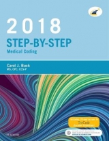 Step-by-Step Medical Coding, 2018 Edition - Buck, Carol J.