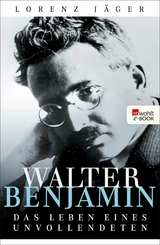 Walter Benjamin -  Lorenz Jäger