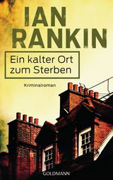 Ein kalter Ort zum Sterben - Ian Rankin