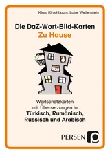 Die DaZ-Wort-Bild-Karten: Zu Hause - Klara Kirschbaum, Luise Welfenstein