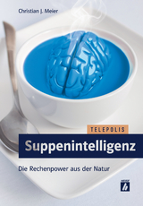 Suppenintelligenz - Christian J. Meier