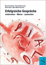 Erfolgreiche Gespräche - Frischherz, Bruno; Demarmels, Sascha; Aebi, Adrian; Bendel Larcher, Sylvia