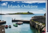 Irlands Ostküste - Stefan Schnebelt