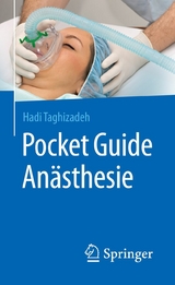 Pocket Guide Anästhesie - Hadi Taghizadeh