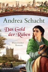 Das Gold der Raben - Andrea Schacht