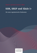 SSM, SREP und Säule I+ - Daniel A. Quinten, Carsten S. Wehn