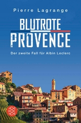 Blutrote Provence -  Pierre Lagrange