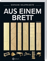 Aus einem Brett - Andy Standing