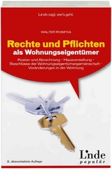 Rechte und Pflichten als Wohnungseigentümer - Walter Rosifka