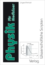 Physik für Mediziner - Jürgen Arnhold