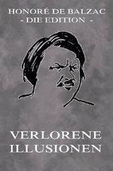 Verlorene Illusionen - Honoré de Balzac