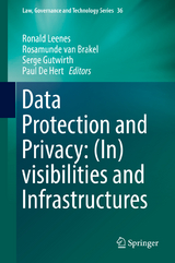 Data Protection and Privacy: (In)visibilities and Infrastructures - 