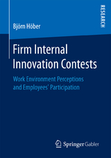 Firm Internal Innovation Contests - Björn Höber