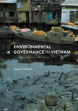 Environmental Governance in Vietnam - Stephan Ortmann