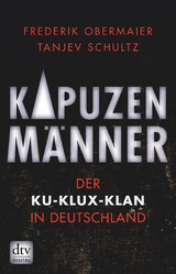 Kapuzenmänner -  Frederik Obermaier,  Tanjev Schultz