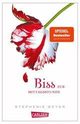 Biss zur Mittagsstunde (Bella und Edward 2) -  Stephenie Meyer