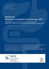 Weissbuch Gastroenterologische Erkrankungen 2017 - 