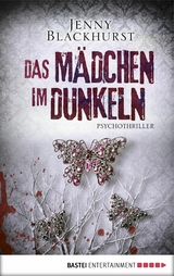 Das Mädchen im Dunkeln - Jenny Blackhurst