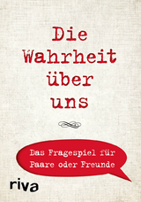 Die Wahrheit über uns – Das Fragespiel für Paare oder Freunde - David Tripolina