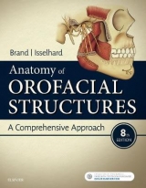 Anatomy of Orofacial Structures - Brand, Richard W.; Isselhard, Donald E.