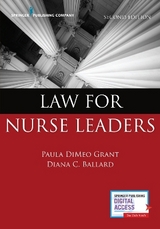 Law for Nurse Leaders - Grant, Paula Dimeo; Ballard, Diana