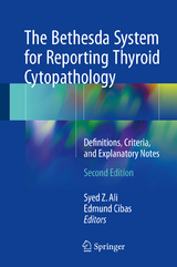 The Bethesda System for Reporting Thyroid Cytopathology - Ali, Syed Z.; Cibas, Edmund S.