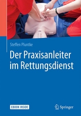 Der Praxisanleiter im Rettungsdienst - Steffen Pluntke