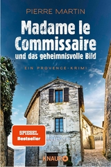 Madame le Commissaire und das geheimnisvolle Bild -  Pierre Martin