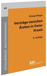 Verträge zwischen Ärzten in freier Praxis - Michael Ossege, Hans-Jürgen Rieger