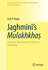 Jaghmīnī’s Mulakhkhaṣ - Sally P. Ragep