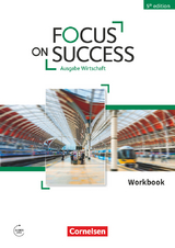 Focus on Success - 5th Edition - Wirtschaft - B1/B2 - John Michael Macfarlane, Isobel E. Williams, Michael Benford, Nicole Hyde-Kull