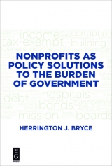 Nonprofits as Policy Solutions to the Burden of Government -  Herrington J. Bryce