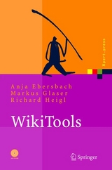 WikiTools - Anja Ebersbach, Markus Glaser, Richard Heigl