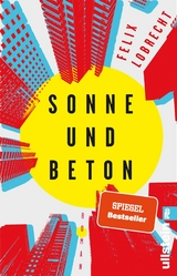 Sonne und Beton -  Felix Lobrecht