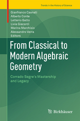 From Classical to Modern Algebraic Geometry - 