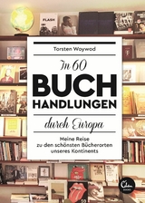 In 60 Buchhandlungen durch Europa - Torsten Woywod