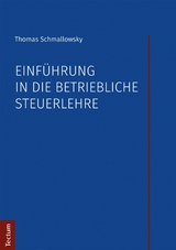 Einführung in die betriebliche Steuerlehre - Thomas Schmallowsky