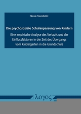 Die psychosoziale Schulanpassung von Kindern - Nicole Sturmhöfel