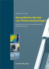 Gewerblicher Betrieb von Photovoltaikanlagen - Wolfgang Schröder