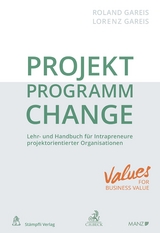 PROJEKT.PROGRAMM.CHANGE - Roland Gareis, Lorenz Gareis