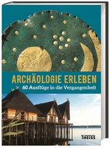 Archäologie erleben - 